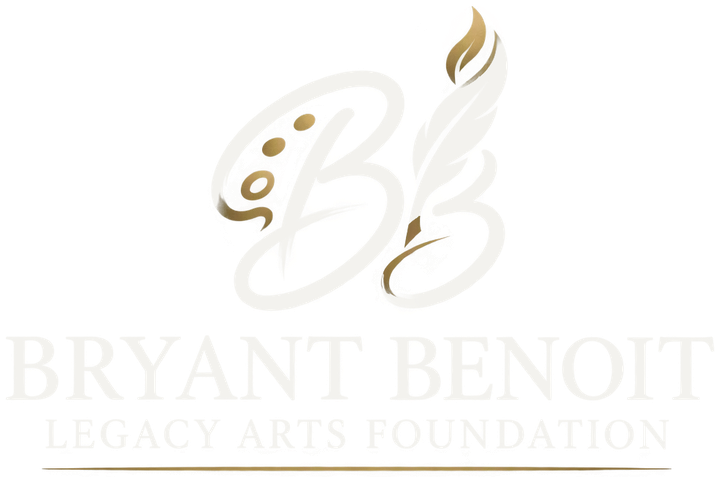 Bryant Benoit Legacy Arts Foundation